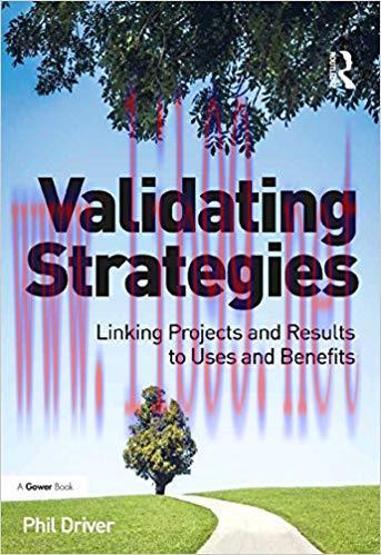 (PDF)Validating Strategies: Linking Projects and Results to Uses and Benefits 1st Edition