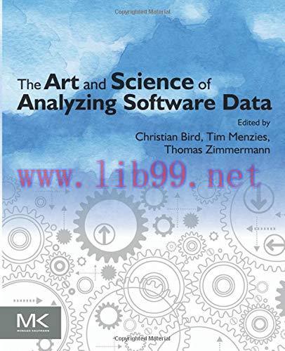 [FOX-Ebook]The Art and Science of Analyzing Software Data