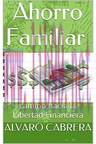 (PDF)Ahorro Familiar: camino hacia la Libertad Financiera (Spanish Edition)