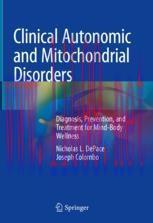 [PDF]Clinical Autonomic and Mitochondrial Disorders: Diagnosis, Prevention, and Treatment for M...