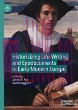 [PDF]Historicizing Life-Writing and Egodocuments in Early Modern Europe