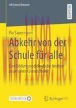 [PDF]Abkehr von der Schule f&uuml;r alle: Eine bildungssoziologische Analyse zu privaten Grundschule...