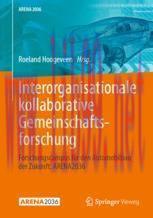 [PDF]Interorganisationale kollaborative Gemeinschaftsforschung: Forschungscampus f&uuml;r den Automo...