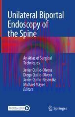 [PDF]Unilateral Biportal Endoscopy of the Spine: An Atlas of Surgical Techniques
