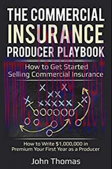 (PDF)Commercial Insurance Producer Playbook &ndash; How to Get Started Selling Commercial Insurance: ...