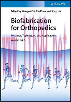 [AME]Biofabrication for Orthopedics: Methods, Techniques and Applications (Original PDF)