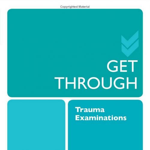 Get Through Trauma Examinations