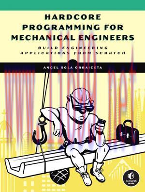 [SAIT-Ebook]Hardcore Programming for Mechanical Engineers