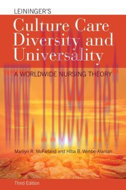 [AME]Leininger&rsquo;s Culture Care Diversity And Universality