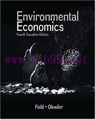 [PDF]Environmental Economics, 4th Canadian Edition [Barry C Field]
