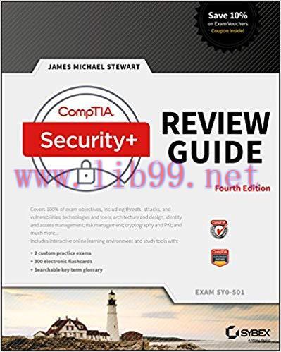 CompTIA Security+ Review Guide: Exam SY0-501 4th Edition,