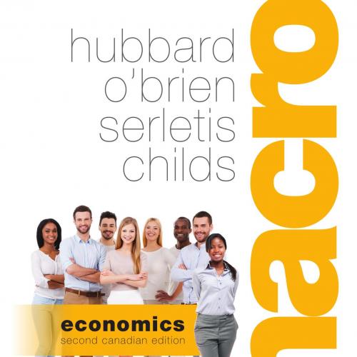 Macroeconomics, Second 2nd Canadian Edition by R. Glenn Hubbard