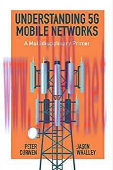 (PDF)Understanding 5G Mobile Networks: A Multidisciplinary Primer