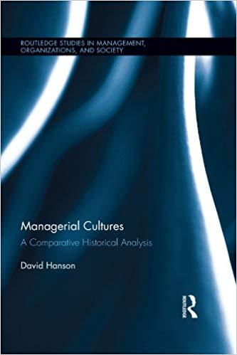 (PDF)Managerial Cultures A Comparative Historical Analysis (Routledge Studies in Management, Or...