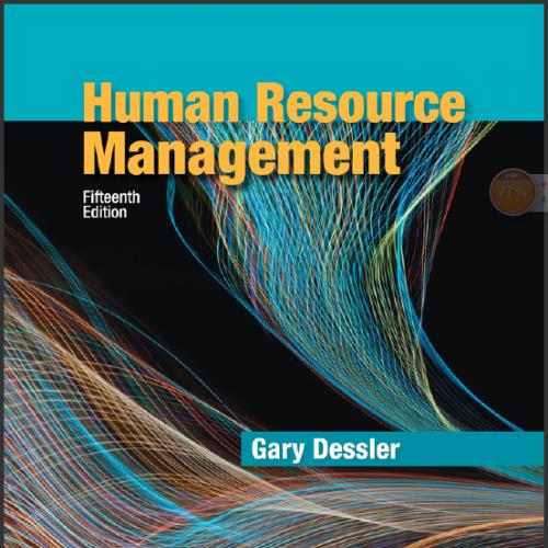 (Solution Manual)Human Resource Management 15th Edition by Gary Dessler.zip