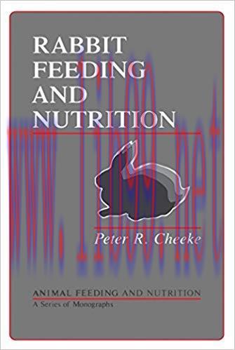 (PDF)Rabbit Feeding and Nutrition (Animal Feeding and Nutrition) 1st Edition