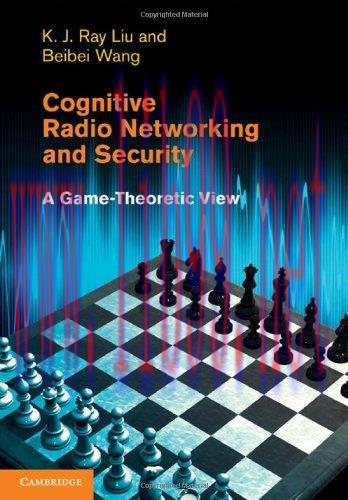 [FOX-Ebook]Cognitive Radio Networking and Security: A Game-Theoretic View
