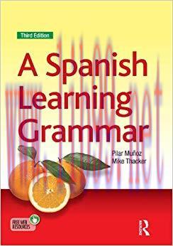 A Spanish Learning Grammar (Essential Language Grammars) (Spanish Edition) 3rd Edition,