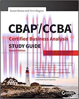 CBAP / CCBA Certified Business Analysis Study Guide 2nd Edition,