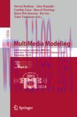 [PDF]MultiMedia Modeling: 30th International Conference, MMM 2024, Amsterdam, The Netherlands, ...