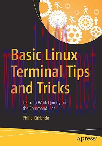 [FOX-Ebook]Basic Linux Terminal Tips and Tricks: Learn to Work Quickly on the Command Line