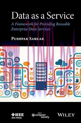 [FOX-Ebook]Data as a Service: A Framework for Providing Reusable Enterprise Data Services