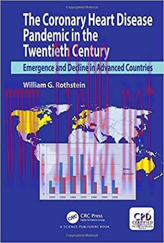 [AME]The Coronary Heart Disease Pandemic in the Twentieth Century: Emergence and Decline in Adv...