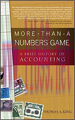 More Than a Numbers Game: A Brief History of Accounting 1st Edition