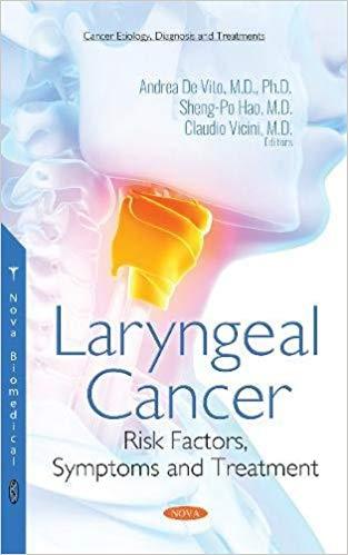 Laryngeal Cancer Risk Factors, Symptoms and Treatment