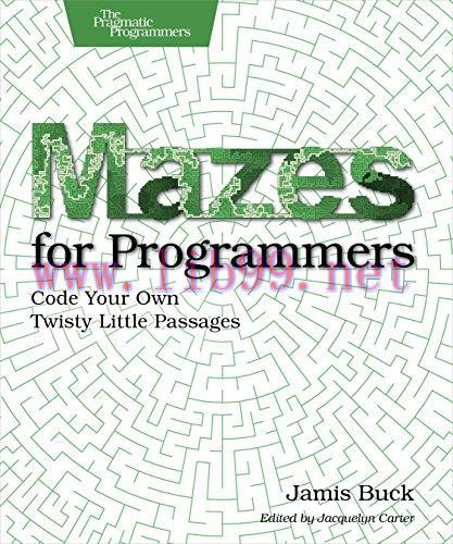[FOX-Ebook]Mazes for Programmers: Code Your Own Twisty Little Passages