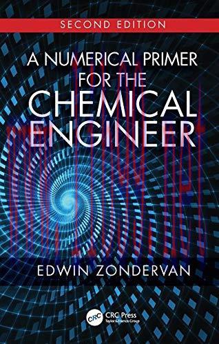 [FOX-Ebook]A Numerical Primer for the Chemical Engineer, 2nd Edition