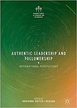 (PDF)Authentic Leadership and Followership International Perspectives (Palgrave Studies in Lead...