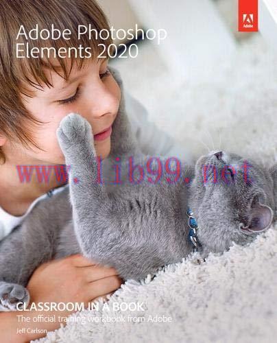 [FOX-Ebook]Adobe Photoshop Elements 2020 Classroom in a Book