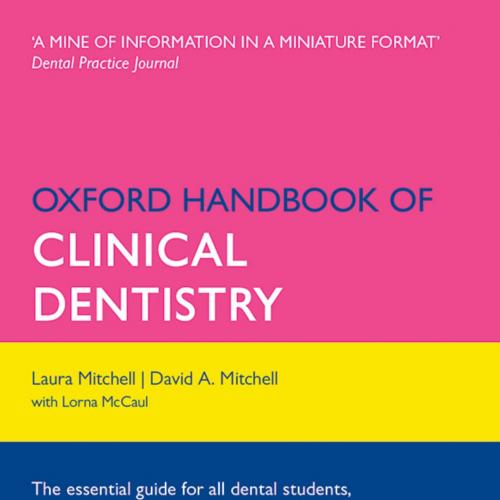 Oxford Handbook of Clinical Dentistry-David A. Mitchell,Laura Mitchell