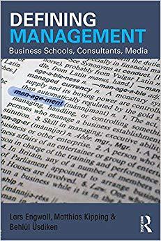 (PDF)Defining Management Business Schools, Consultants, Media 1st Edition