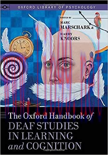 [AME]The Oxford Handbook of Deaf Studies in Learning and Cognition (OXFORD LIBRARY OF PSYCHOLOG...