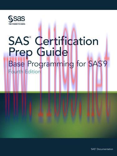 [FOX-Ebook]SAS Certification Prep Guide: Base Programming for SAS 9, 4th Edition