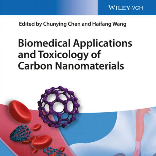 Biomedical Applications and Toxicology of Carbon Nanomaterials