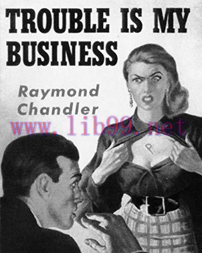 (PDF)Trouble Is My Business