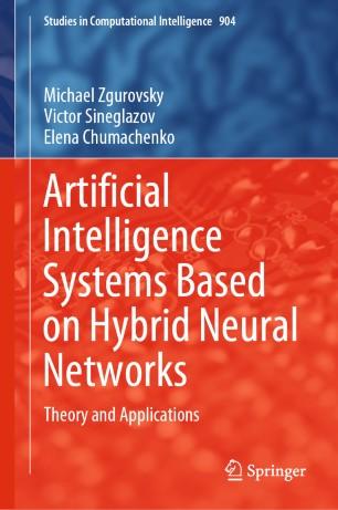 Artificial Intelligence Systems Based on Hybrid Neural Networks