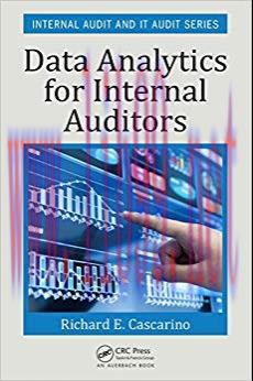 Data Analytics for Internal Auditors (Internal Audit and IT Audit Book 9) 1st Edition,