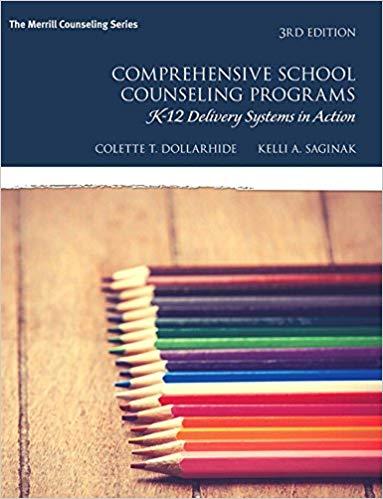 (PPT)Comprehensive School Counseling Programs K-12 Delivery Systems in Action, 3rd Edition.zip
