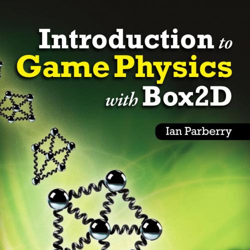 Introduction to Game Physics with Box2D