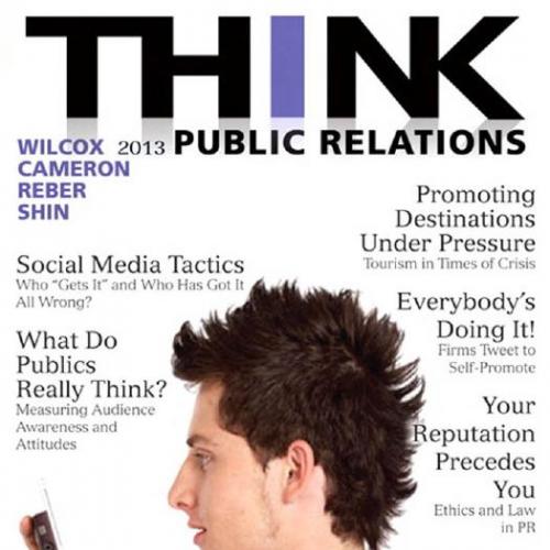 THINK Public Relations,2nd Edition by Wilcox, Dennis - Wei Zhi