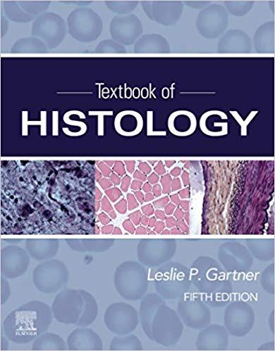 Textbook of Histology E-Book 5th Edition