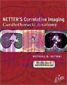 [AME]Netter's Correlative Imaging: Cardiothoracic Anatomy (ORIGINAL PDF from_ Publisher)