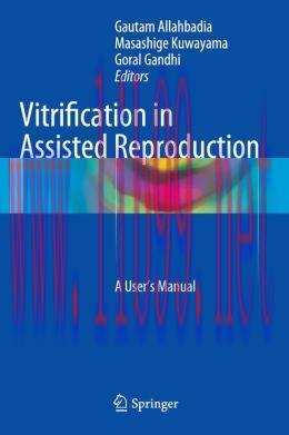 [AME]Vitrification in Assisted Reproduction: A User&rsquo;s Manual
