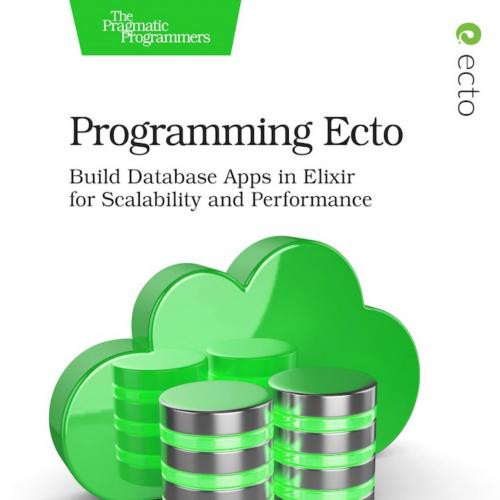 Programming Ecto - Eric Meadows-Jonsson & Darin Wilson