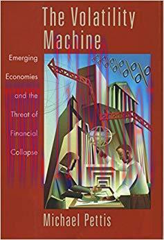 (PDF)The Volatility Machine: Emerging Economics and the Threat of Financial Collapse 1st Editio...