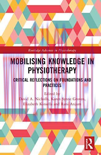 [AME]Mobilizing Knowledge in Physiotherapy: Critical Reflections on Foundations and Practices (...
